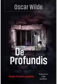 3a3de0b51cecc3c45fc022ba860547e169f8695a De profundis. Listy i impresje więzienne