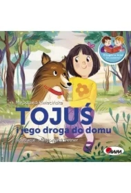 55fdbece92f4f6f704a6de743c94d46feb47635b Przygód w bród. Już czytamy! Tojuś i jego droga do domu