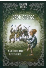 5ef633b02495d855fb10845b4ebf652348d491a5 Grób obcego. Halvdan Wiking. Tom 2