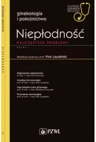 96072ed6112a408c4249046cf523e2d625acb99e Niepłodność. Najczęstsze problemy. Ginekologia i położnictwo. W gabinecie lekarza specjalisty