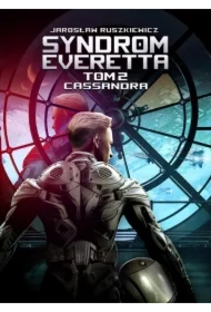 9c6d60446698750df0a5e764f2b5a8127663eb9e Cassandra. Syndrom Everetta. Tom 2