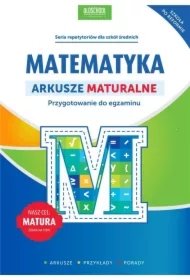 188ccc3c1cfb285234b2b5fbe6b1b3310eb31278 Matematyka. Arkusze maturalne
