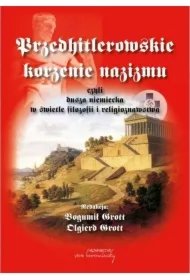 43819458adc450f8fee4bc71583dbfe9394565ab Przedhitlerowskie korzenie nazizmu