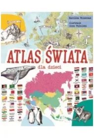 594b9b15819733c6d11447c4ecabd6849e894b60 Atlas świata dla dzieci