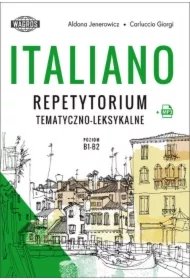 5f2a5ba75b1450a9f2350dbe6ed82ee36c2e4bec Italiano. Repetytorium tematyczno-leksykalne. Poziom B1-B2 + nagrania MP3