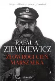 6117920850578022f9697844bf794064aff6ed4c Złowrogi cień Marszałka