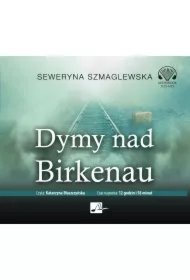 613da8d06f74938895957c5b50e4f19fe353444c Dymy nad Birkenau