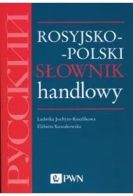 7bdfeb81b16fcbfc894b31252fc161770038cddf Rosyjsko-polski słownik handlowy