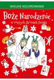 88b91da3b5e83203d5767a84279f2b8da5ceda7d Wielkie kolorowanie. Boże Narodzenie w różnych stronach świata