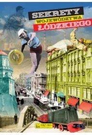 a24c12b81ff29a5cf1ab0cd18a9b51db00c6831e Sekrety województwa łódzkiego