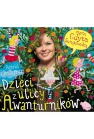a43c1eabea1bb4e66cb4ab27182db3f285b11127 Dzieci z ulicy Awanturników. Lotta z ulicy Awanturników. Tom 1