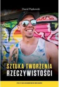 c0969ac7bd6ec8e3b2ec0def2908d2045cb7a0c8 Sztuka tworzenia rzeczywistości