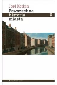 dcfadce93a8ffedb58cfaecbe044af0c94db5263 Powszechna historia miasta
