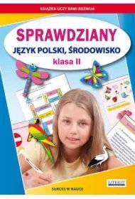 de265c5db98279c4608adfdde3a0fd0311bac328 Sprawdziany. Język polski. Środowisko. Klasa II