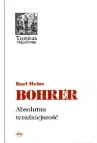 1c759eed99a19cb679a3623f87c62e887b58839c Absolutna teraźniejszość