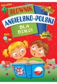 3b6fa50d598c2ac0da039a68ef1b53cdbb7a79a0 Słownik angielsko polski dla dzieci