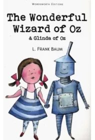 6125d8c0cbe2b2de77c48685a4c29666570edfa2 The Wonderful Wizard of Oz & Glinda of Oz. Wordsworth Children’s Classics wer. angielska