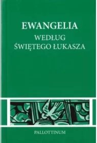 65a99c6a5214172d268ca9e425eed88c373f31d8 Ewangelia według św. Łukasza