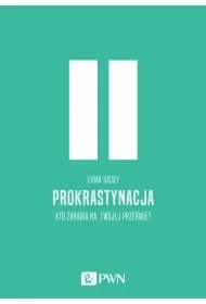 6a141bc158bf639a5fcadf2c472ffd1258a7addf Prokrastynacja. Kto zarabia na twojej przerwie?
