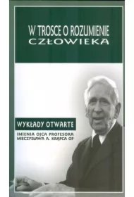 702696021b644d626eb76e091ce022bee977d45a W trosce o rozumienie człowieka