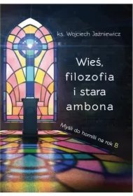 77a99aed9d353147647b98959032ce4e38a6e253 Wieś, filozofia i stara ambona