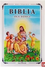 7a5b105675faff013473466233907cb9a93964de Biblia dla dzieci