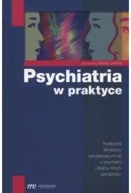 8daa48a5a2af2de45e2f3a4aa746702b6ef77e90 Psychiatria w praktyce
