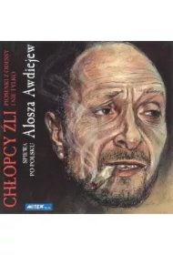 925d6382eefe79ed71266819faca6b05a9db442d Chłopcy źli – piosenki z Odessy i nie tylko… CD