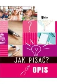 9313067fce62ebd50227bfec1349a2b1ae95aca1 Jak pisać? Opis