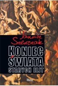 9602d0bebebff281222f7d41a720d5527eedcaa2 Koniec Świata starych elit