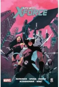 b9881c8ba68bce35aa94d1cde7f7b6fe1384cd00 Sposób na Apocalyps’a. Uncanny X-Force. Tom 1