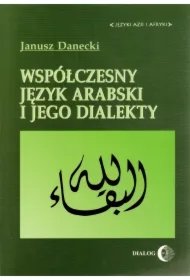 c6cb68637d92405ef2a2a6bc19dc32b40ace864d Współczesny język arabski i jego dialekty