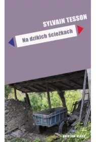 d68efe6849296a9e6670dd99912955d5964d7555 Na dzikich ścieżkach
