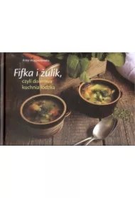 e8c7d00956c66e66d16c8c0013bc6a82cecd7e4a Fifka i żulik, czyli domowa kuchnia łódzka