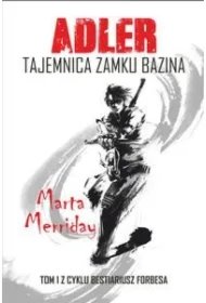 f1f5d256278558ee616fb500cf12ba8bd0080ac4 Adler Tajemnica Zamku Bazina