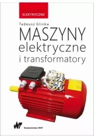 fb8948bbeda5fe9c9ba7e4a62409bacc50d163f0 Maszyny elektryczne i transformatory